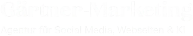 Gärtner-Marketing – Agentur für Social Media, Webseiten und KI